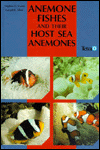 Anemone Fishes and Their Host Sea Anemones