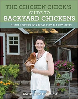 Chicken Chick's Guide to Backyard Chickens